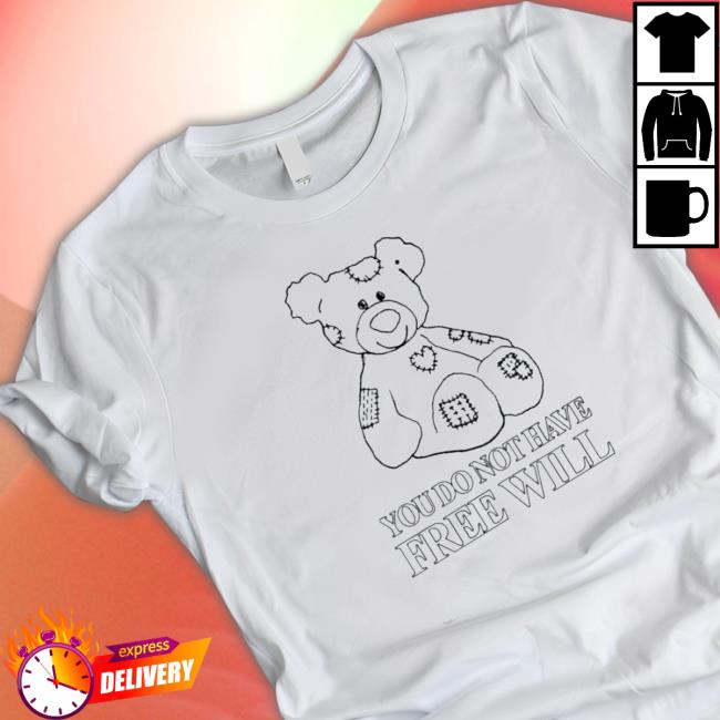 Henry Johnson You Do Not Have Free Will Hoodie Henry Johnson You Do Not Have Free Will Hoodie