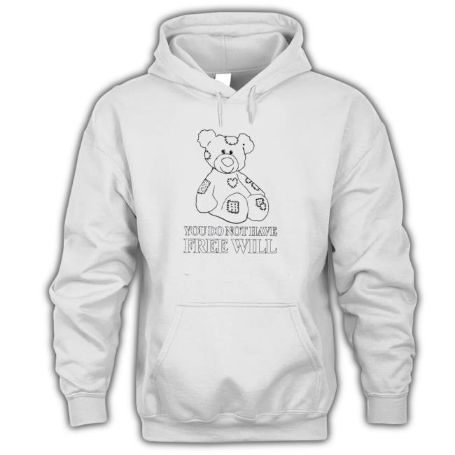 Henry Johnson You Do Not Have Free Will Hoodie Henry Johnson You Do Not Have Free Will Hoodie