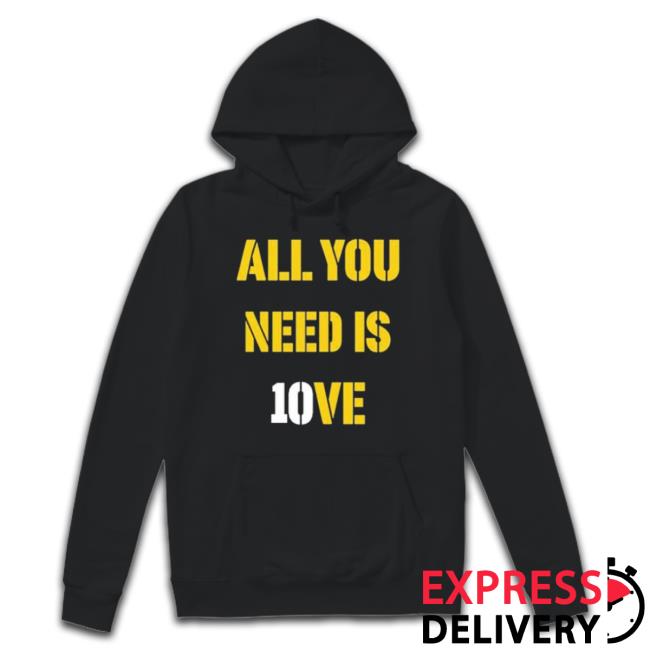 Matt Ramage All You Need Is 10Ve Shirt Matt Ramage All You Need Is 10Ve Shirt
