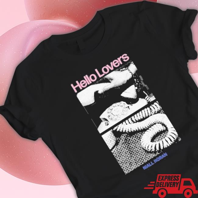 Niall Horan Merch Hello Lovers shirt Niall Horan Merch Hello Lovers shirt