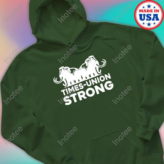 Beth Reese Cravey Times Union Strong Hoodie Beth Reese Cravey Times Union Strong Hoodie