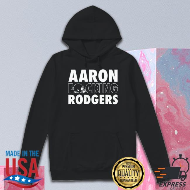 Aaron Fucking Rodgers New York Jets T-Shirt Aaron Fucking Rodgers New York Jets T-Shirt