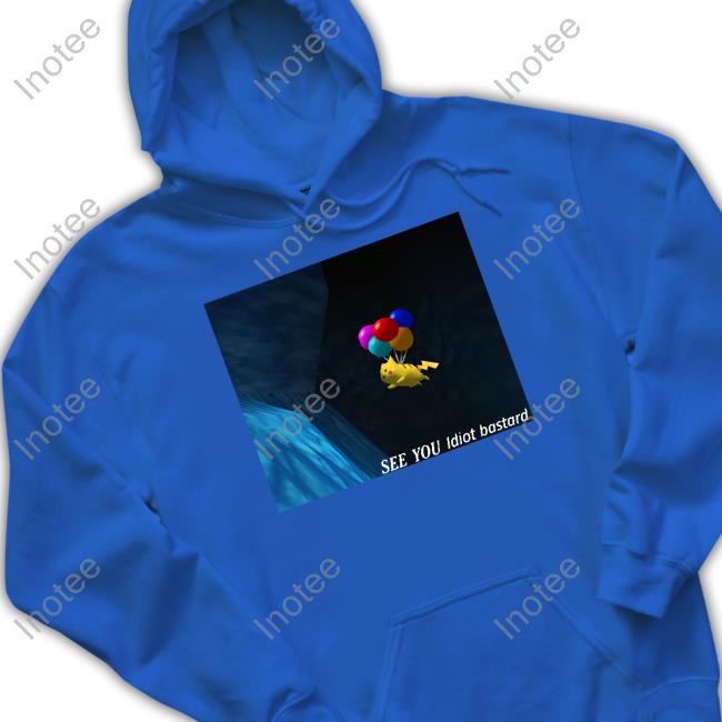 Pupperuki See You Idiot Bastard Tee Pupperuki See You Idiot Bastard Tee