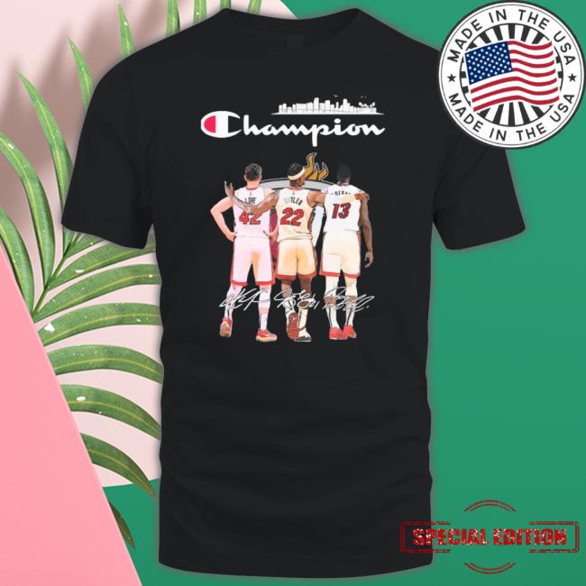 Champion Kevin Love Jimmy Butler And Bam Adebayo Miami Heat Signatures Shirt Champion Kevin Love Jimmy Butler And Bam Adebayo Miami Heat Signatures Shirt