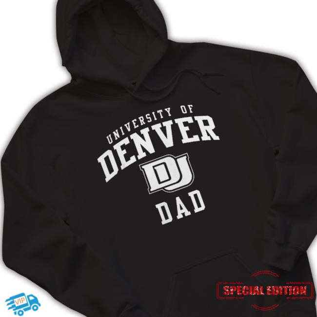 University Of Denver Dad shirt University Of Denver Dad shirt