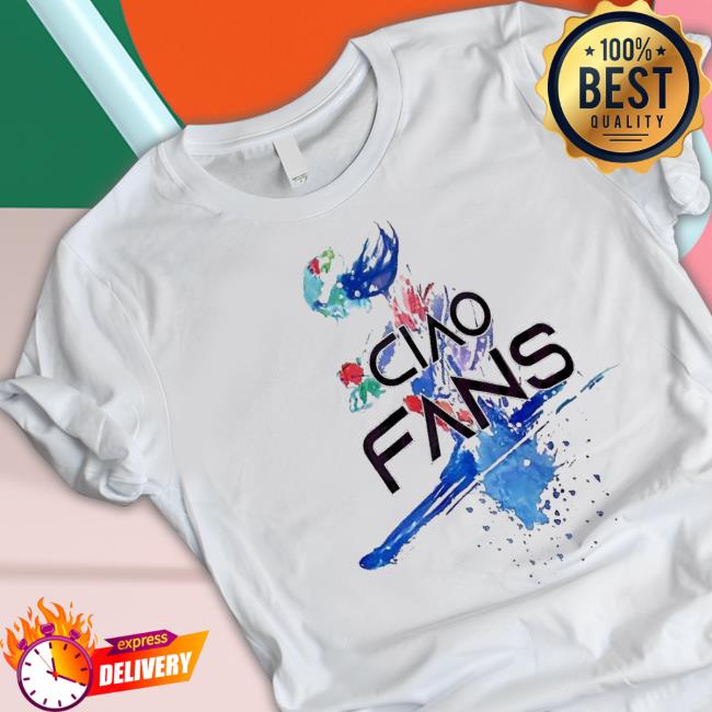 Ciao Fans Sofia Goggia Charitable Project Shirt Ciao Fans Sofia Goggia Charitable Project Shirt