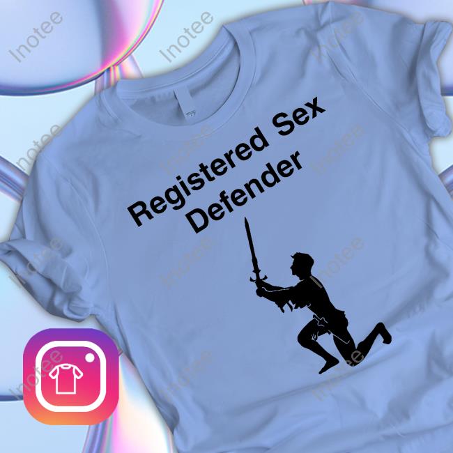 Drip Drip Registered Sex Defender Shirt Drip Drip Registered Sex Defender Shirt