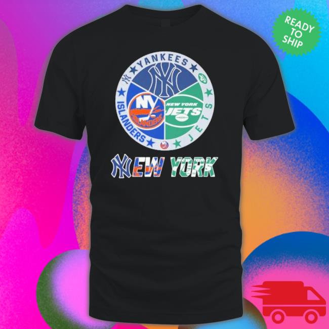 New York Yankees New York Jets New York Islanders New York City 2023 Logo Shirt New York Yankees New York Jets New York Islanders New York City 2023 Logo Shirt