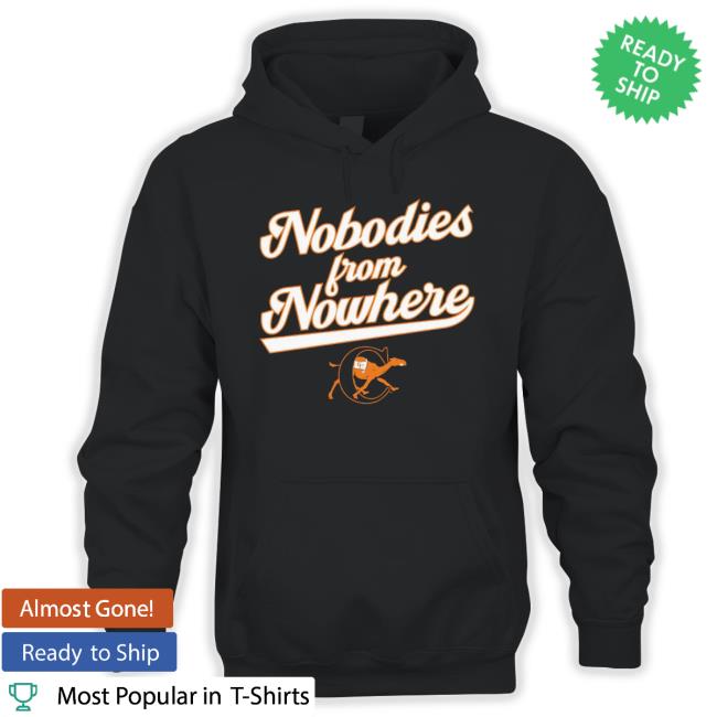 Campbell Fighting Camels Nobodies From Nowhere Shirt Campbell Fighting Camels Nobodies From Nowhere Shirt
