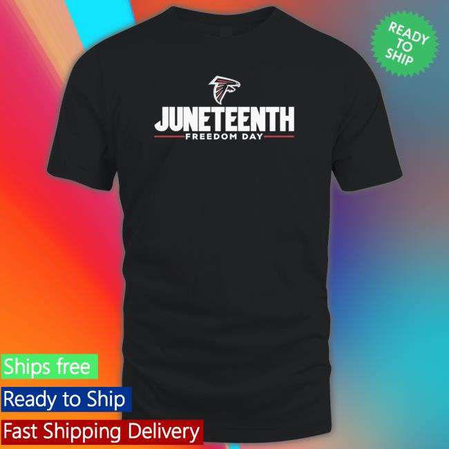 Official Juneteenth Freedom Day Atlanta Falcons shirt Official Juneteenth Freedom Day Atlanta Falcons shirt
