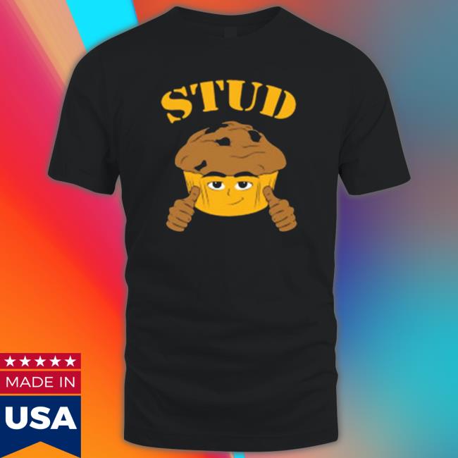 Stud Muffin 2023 shirt, hoodie, tank top, sweater and long sleeve t-shirt Stud Muffin 2023 shirt, hoodie, tank top, sweater and long sleeve t-shirt