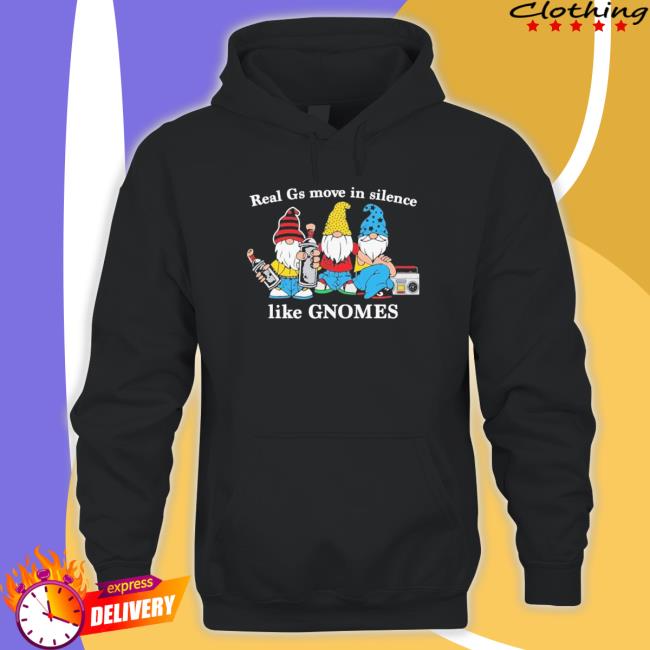 Official Real G’S Move In Silence shirt, hoodie, tank top, sweater and long sleeve t-shirt Official Real G’S Move In Silence shirt, hoodie, tank top, sweater and long sleeve t-shirt