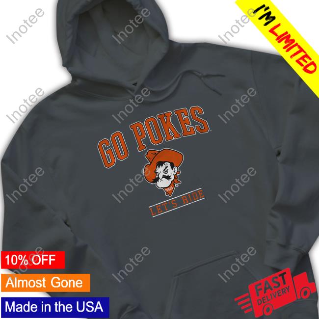 Breakingt Store Oklahoma State Go Pokes, Let's Ride Shirt Breakingt Store Oklahoma State Go Pokes, Let's Ride Shirt