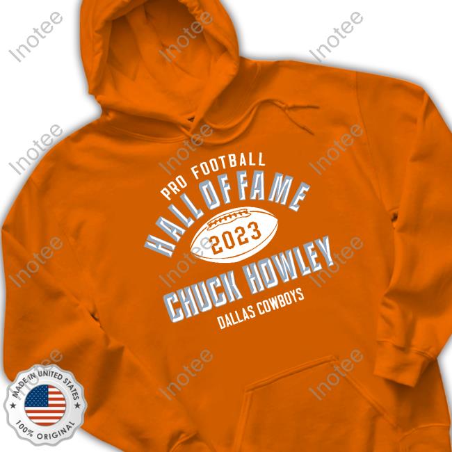 Official Chuck Howley Dallas Cowboys Pro Football Hall Of Fame 2023 Hooded Sweatshirt Official Chuck Howley Dallas Cowboys Pro Football Hall Of Fame 2023 Hooded Sweatshirt