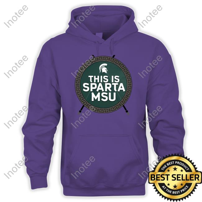 This Is Sparta Msu Tees This Is Sparta Msu Tees