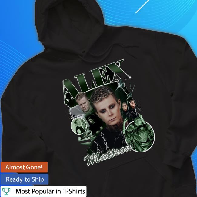 Alex Mattson Tee Shirt Alex Mattson Tee Shirt