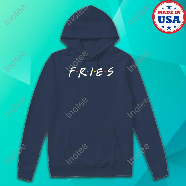 Middleclassfancy Merch Fries Show Shirts Middleclassfancy Merch Fries Show Shirts