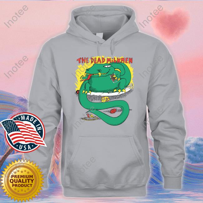 Libby Emmons The Dead Milkmen Big Lizard In My Backyard Shirts Libby Emmons The Dead Milkmen Big Lizard In My Backyard Shirts