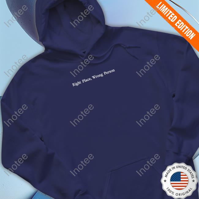 Official Weverse Merch Right Place, Wrong Person T-Shirt, Hoodie, Tank Top, Sweater And Long Sleeve T-Shirt Official Weverse Merch Right Place, Wrong Person T-Shirt, Hoodie, Tank Top, Sweater And Long Sleeve T-Shirt