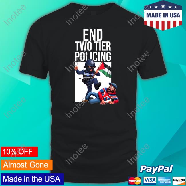 Danny Roscoe End Two Tier Policing Shirt Danny Roscoe End Two Tier Policing Shirt