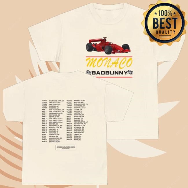 Official Most Wanted Tour Merch Most Wanted Tour - Monaco Race Car Tour Dates Natural Cotton Funny Shirt Official Most Wanted Tour Merch Most Wanted Tour - Monaco Race Car Tour Dates Natural Cotton Funny Shirt