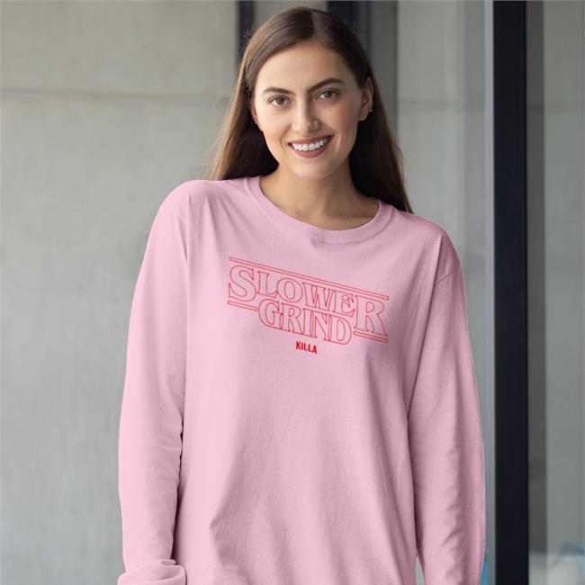 Funny Slower Grind Shirt