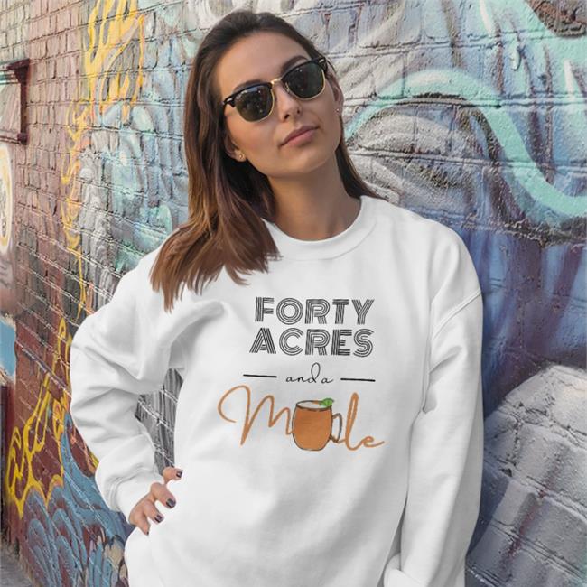 Jduffyrice Forty Acres And A Mule Shirt