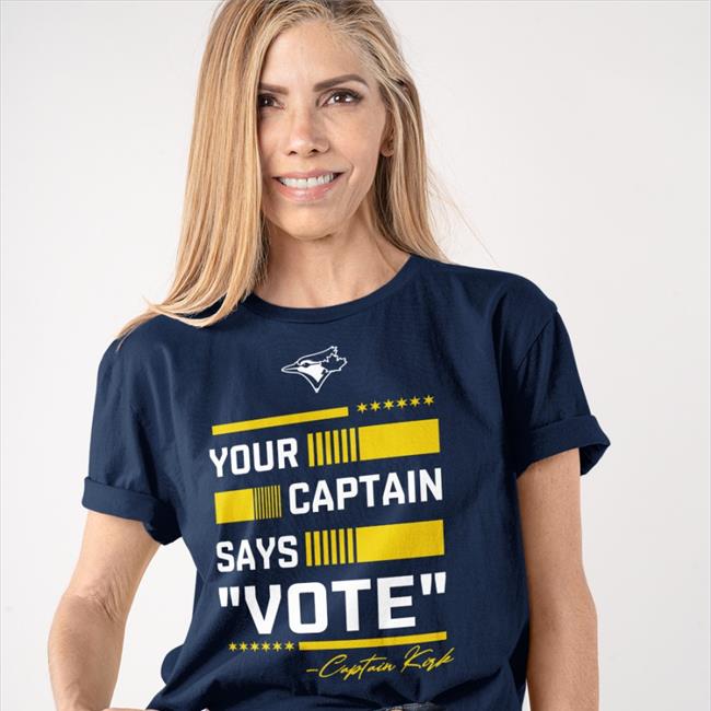 Your Captain Says Vote Captain Kirk Hoodie Toronto Blue Jays All-Star