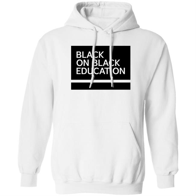 Black On Black Education Shirt Wu-Tang Is For The Children