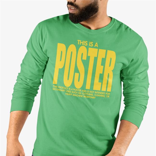 This Is A Poster T Shirt Lucca International Merch