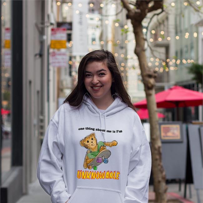 One Thing About Me Is I'm Unknowable Shirt Gerge