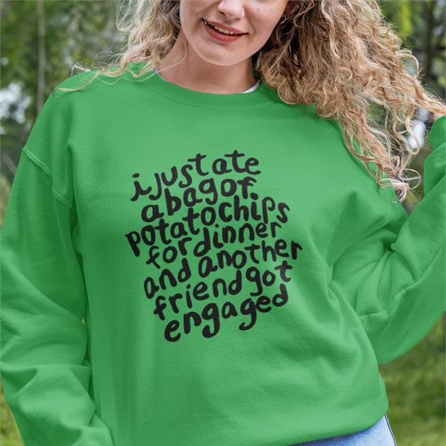 I Just Ate A Bag Of Potato Chips For Dinner Tee Shirt Goodshirts I Just Ate A Bag Of Potato Chips For Dinner Shirts