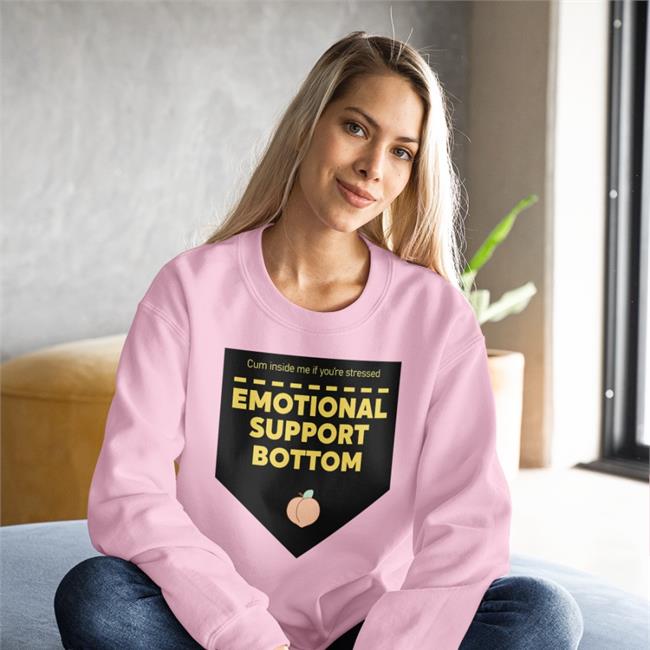 Cum Inside Me If You're Stressed Emotional Support Bottom Long Sleeve Tee Shirt