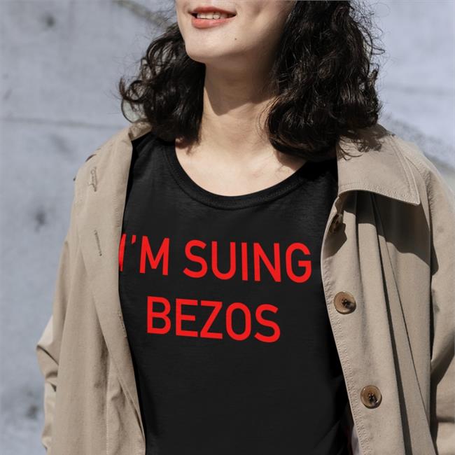 Alexandram Hunt I'm Suing Bezos Sweatshirt