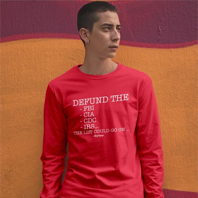 Americana By Danielle Store Defund The Fbi, Cia, Cdc, Irs…The List Could Go On Shirt Danielle D'Souza Gill
