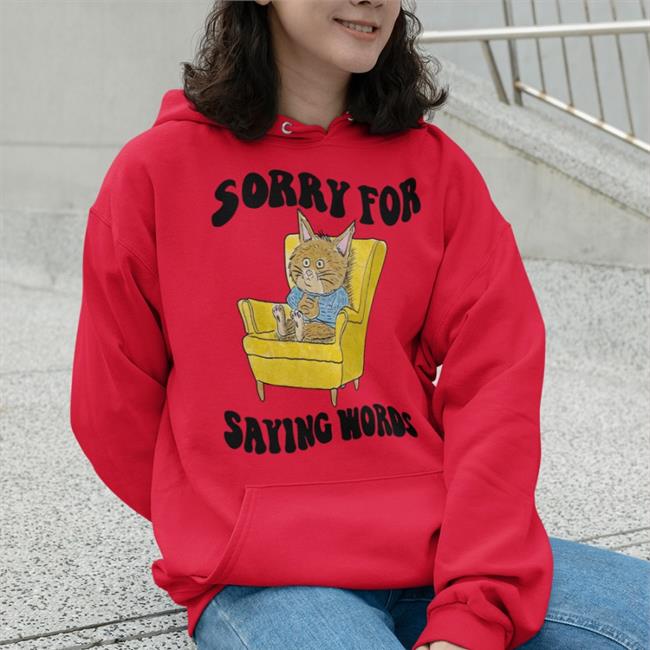 Jmcgg Sorry For Saying Words Shirts Justinsartstore