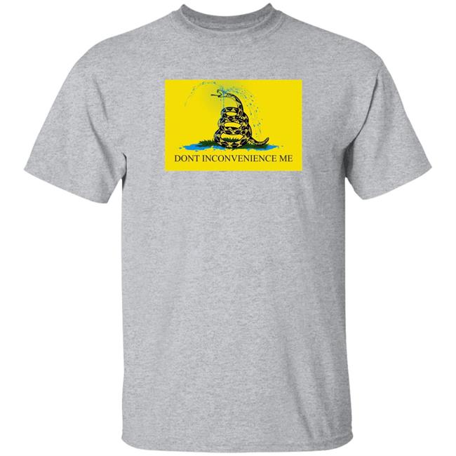 Dont Inconvenience Me Shirt J Hanson Dont Inconvenience Me Shirt J Hanson