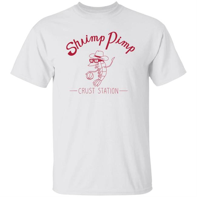 Shrimp Pomp Crust Station Shirt GreatNorthFOX