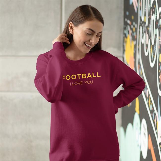 Football I Love You Hoodie