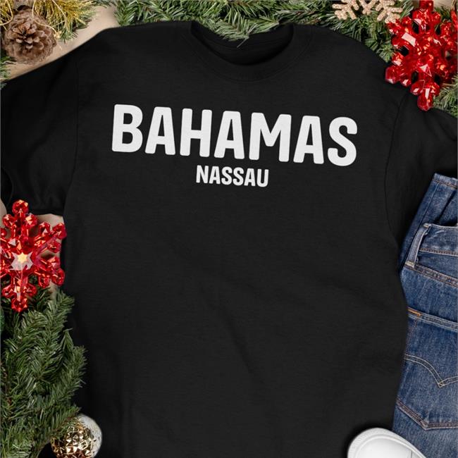 Bahamas Nassau Shirt