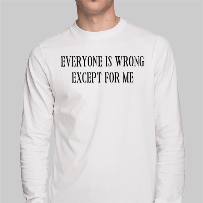 Northstardoll Everyone Is Wrong Except For Me Hoodie White