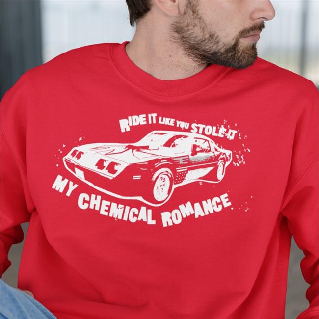 Cc Art Ride It Like You Stole It My Chemical Romance New Shirt Car