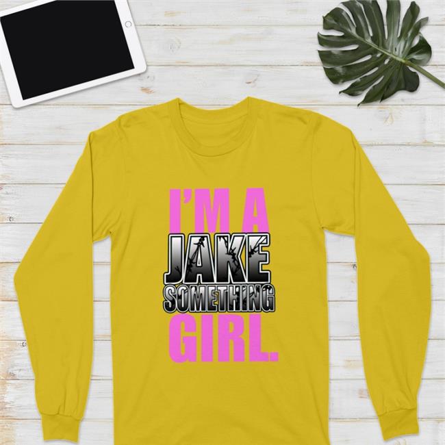 Prowrestlingtees I'm A Jake Something Girl Shirt