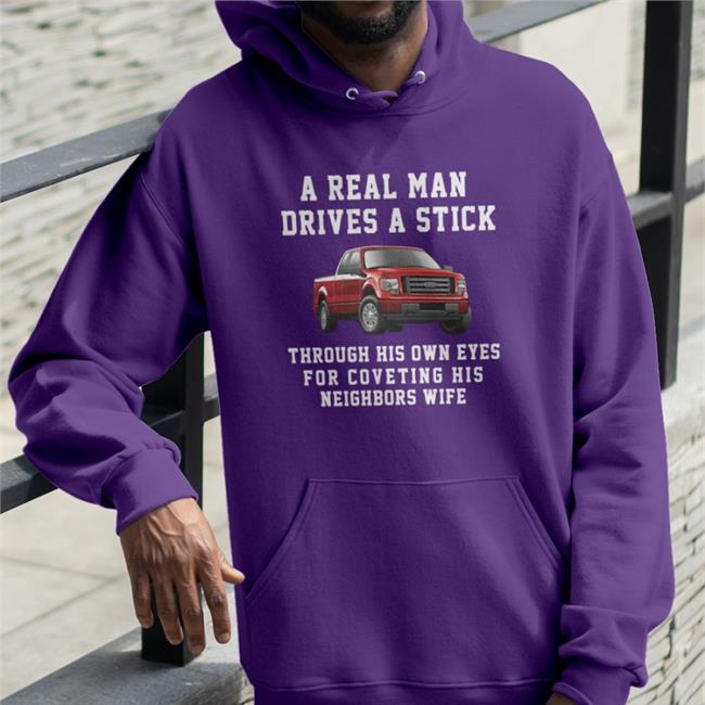 A Real Man Drives A Stick Tee