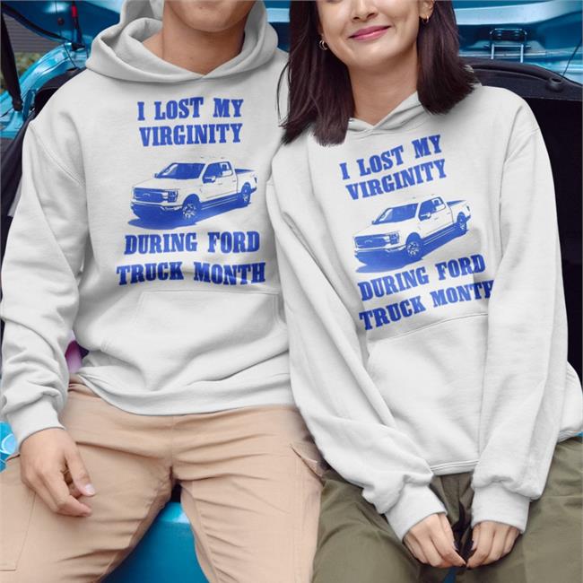 Bootleg Tees I Lost My Virginity During Ford Truck Month Shirt