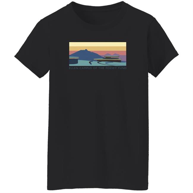 Ellen Campus Merch Ellen Fund Sunset Shirt Ellen Campus Of The Fossey Fund Shirt Ellen Degeneres