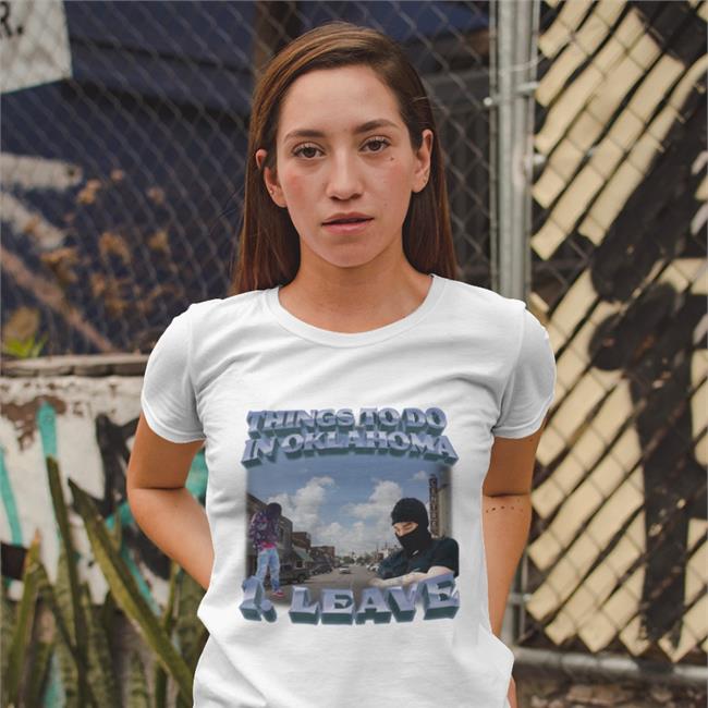 Swag Stimulus Store Things To Do In Oklahoma One Leave Shirt
