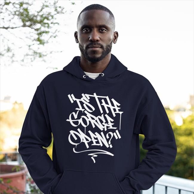 Is The Gorge Open Hoodie