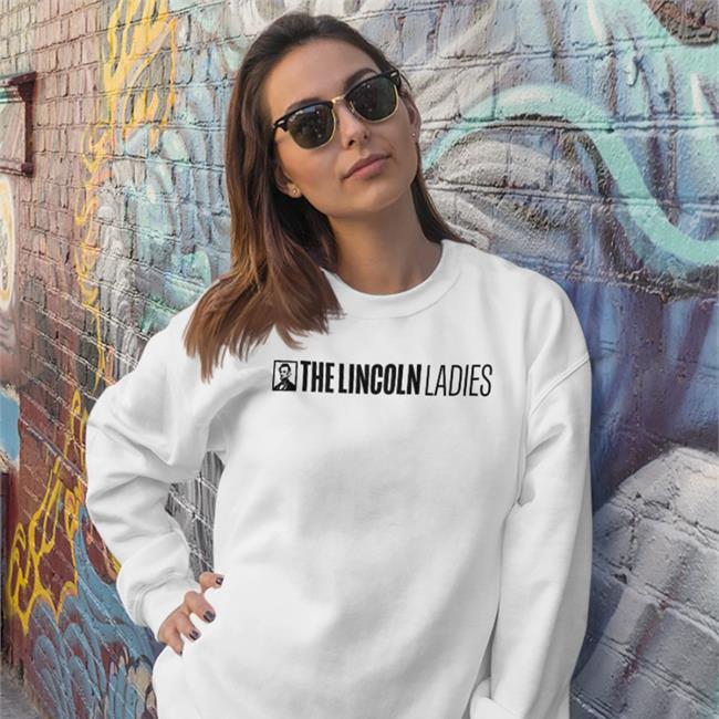 The Lincoln Project Store The Lincoln Ladies Fuck Around Find Out Sweatshirt
