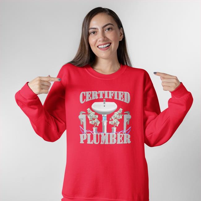 Certified Plumber Shirt Hardshirts Merch Hardshirts777